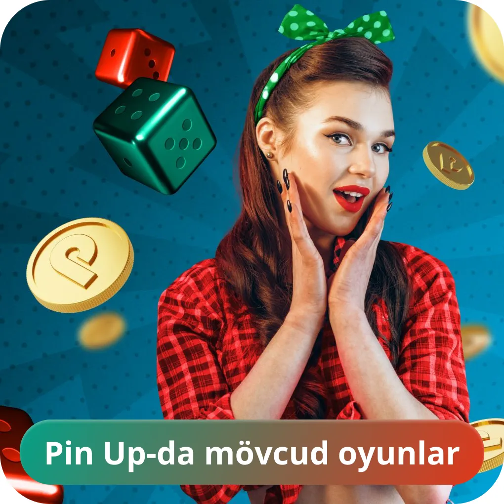 Pin Up oyunlar